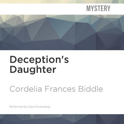 Deception's Daughter by Cordelia Frances Biddle audiobook