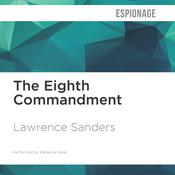 The Eighth Commandment by  Lawrence Sanders audiobook