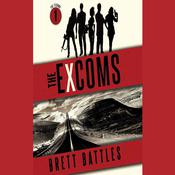 The Excoms by  Brett Battles audiobook