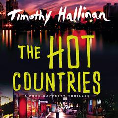 The Hot Countries by Timothy Hallinan audiobook