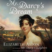 Mr. Darcy's Dream by  Elizabeth Aston audiobook