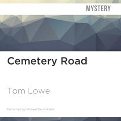 Cemetery Road by Tom Lowe audiobook