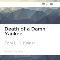 Death of a Damn Yankee by Toni L. P. Kelner audiobook