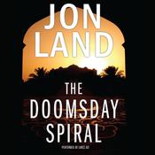 The Doomsday Spiral by  Jon Land audiobook