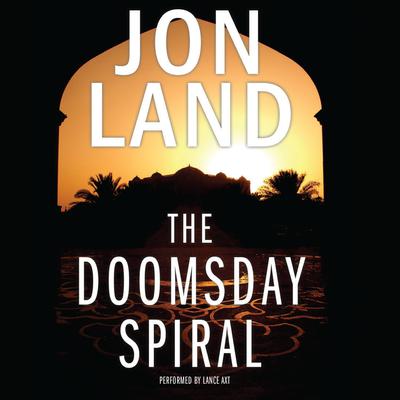The Doomsday Spiral by Jon Land audiobook