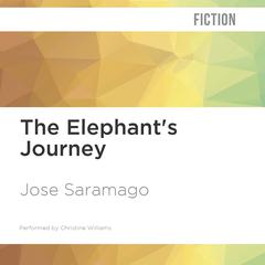 The Elephant's Journey by José Saramago audiobook