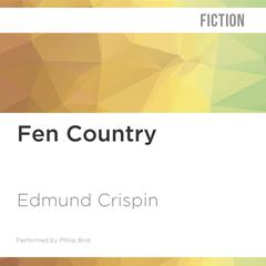 Fen Country by Edmund Crispin audiobook