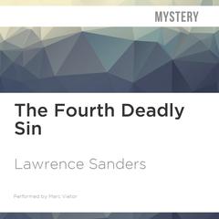 The Fourth Deadly Sin by Lawrence Sanders audiobook