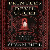Printer’s Devil Court by  Susan Hill audiobook