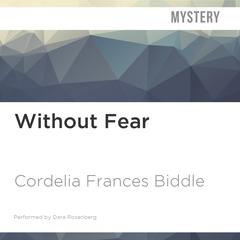 Without Fear by Cordelia Frances Biddle audiobook