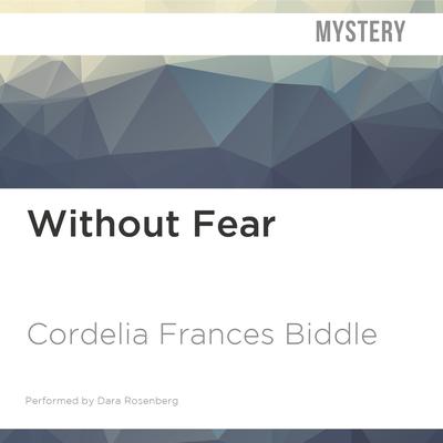 Without Fear by Cordelia Frances Biddle audiobook