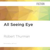 All Seeing Eye by  Robert Thurman audiobook