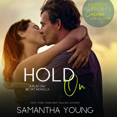 Hold On by Samantha Young audiobook