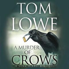 A Murder of Crows by Tom Lowe audiobook