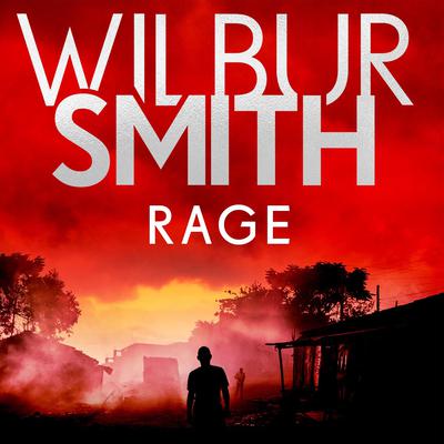 Rage by Wilbur Smith audiobook