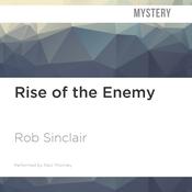 Rise of the Enemy by  Rob Sinclair audiobook