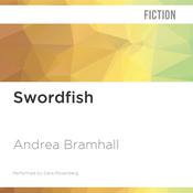 Swordfish by  Andrea Bramhall audiobook