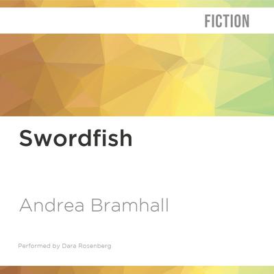 Swordfish by Andrea Bramhall audiobook
