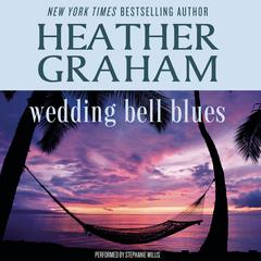 Wedding Bell Blues by Heather Graham audiobook