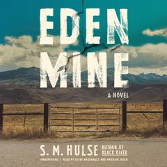 Eden Mine by S. M. Hulse audiobook