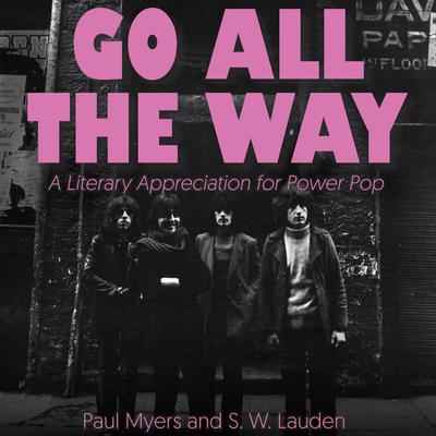 Go All The Way by S.W. Lauden audiobook