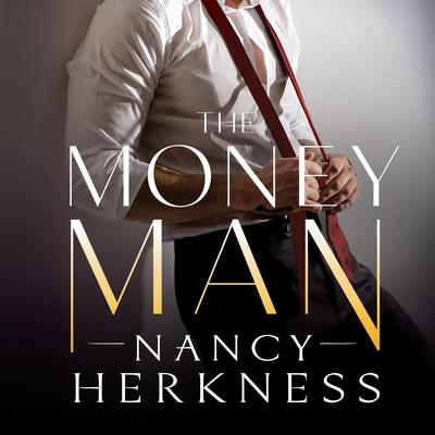 The Money Man by Nancy Herkness audiobook