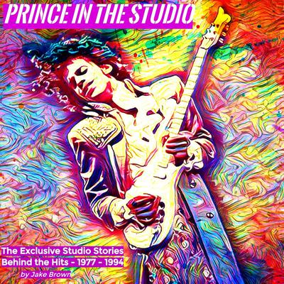 Prince in the Studio by Jake Brown audiobook