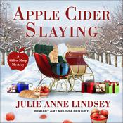 Apple Cider Slaying by  Julie Anne Lindsey audiobook