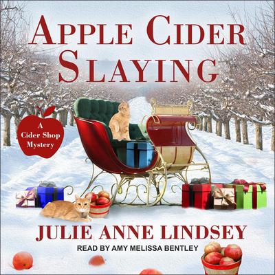 Apple Cider Slaying by Julie Anne Lindsey audiobook
