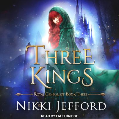 Three Kings by Nikki Jefford audiobook