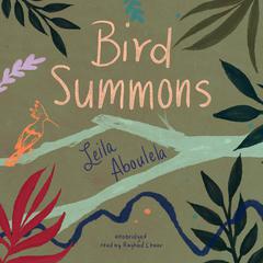 Bird Summons by Leila Aboulela audiobook