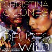 Deuces Wild by  Christina C. Jones audiobook