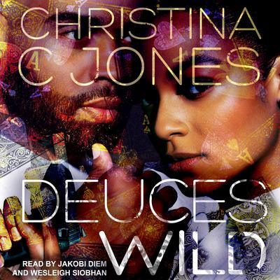 Deuces Wild by Christina C. Jones audiobook