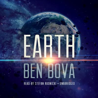 Earth by Ben Bova audiobook