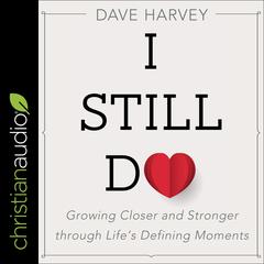 I Still Do by Dave Harvey audiobook