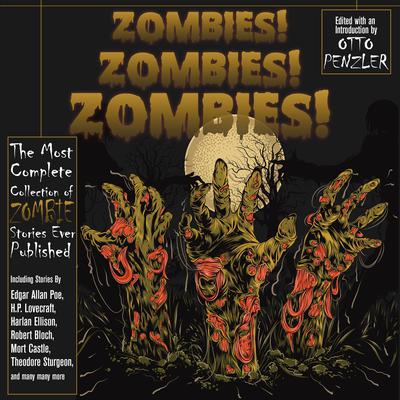 Zombies! Zombies! Zombies! by Otto Penzler audiobook