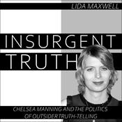 Insurgent Truth by  Lida Maxwell audiobook