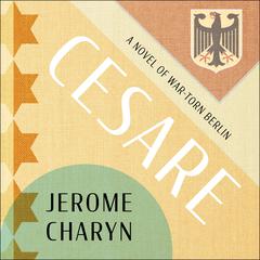 Cesare by Jerome Charyn audiobook