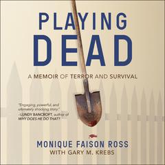 Playing Dead by Monique Faison Ross audiobook