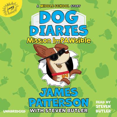 Dog Diaries: Mission Impawsible by James Patterson audiobook