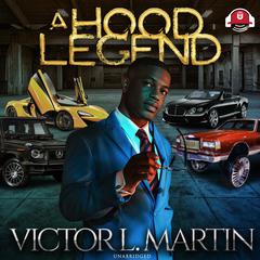 A Hood Legend by Victor L. Martin audiobook