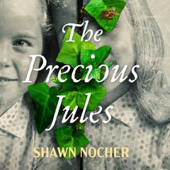The Precious Jules by Shawn Nocher audiobook