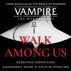 Walk Among Us by Cassandra Khaw audiobook