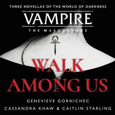Walk Among Us by Cassandra Khaw audiobook