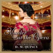 Murder at the Opera by  D.M. Quincy audiobook