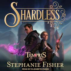 Shardless by Stephanie Fisher audiobook