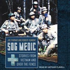 SOG Medic by Robert Dumont audiobook