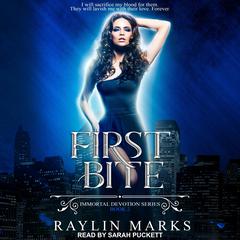 First Bite by Raylin Marks audiobook