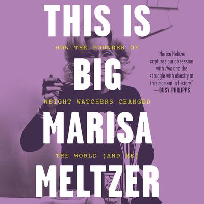 This Is Big by Marisa Meltzer audiobook