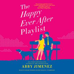 The Happy Ever After Playlist by Abby Jimenez audiobook